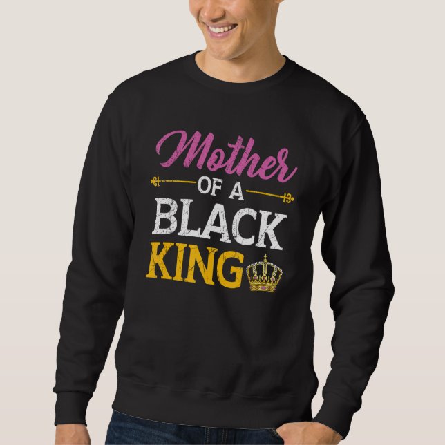 Sudadera Mother Of A Black King African American Legalize B (Anverso)