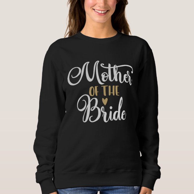 Sudadera Mother of the Bride Mom Bridal Shower Bachelorette (Anverso)