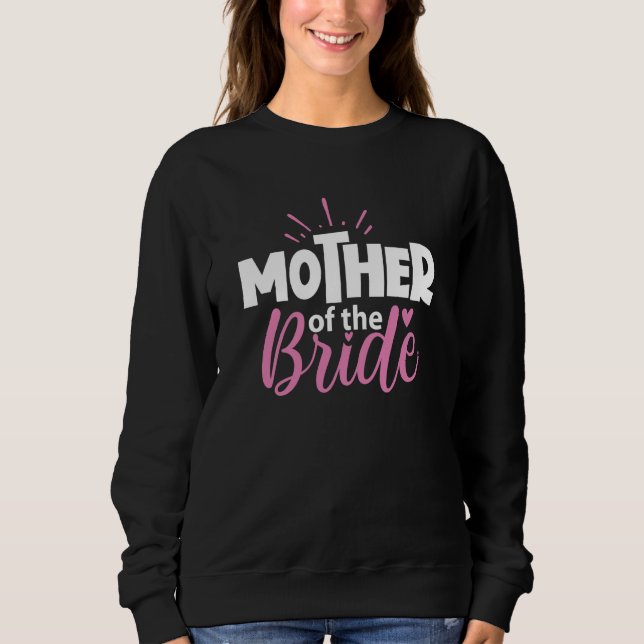 Sudadera Mother of the Bride Wedding Shower for Mom from Br (Anverso)