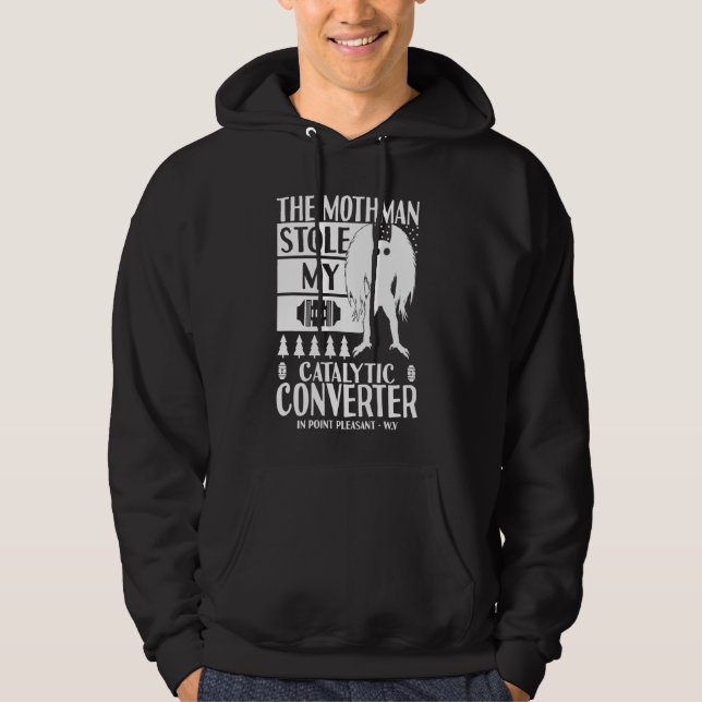 Sudadera Mothman Stole My Catalyter Converter Moth Man Funn (Anverso)