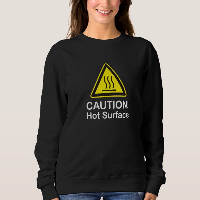 Sudadera Motif De Superficie Caliente Con Precaución (Anverso)
