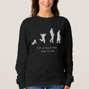 Sudadera Motivación Historia de la vida Hombre Mujer Niño