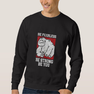 Sudadera Motivación Inspiradora motivadora no tiene miedo