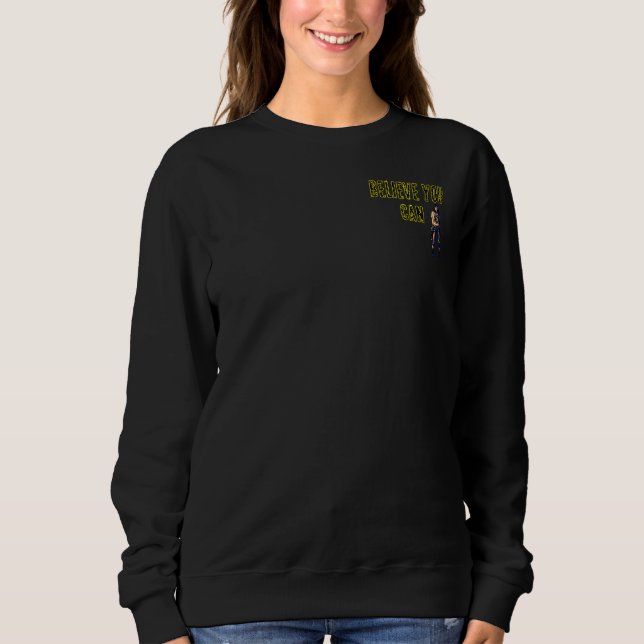 Sudadera Motivacional BELIEVE YOU CAN – Texto Comp (Anverso)