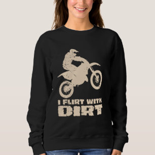 Sudadera Motocross I Flirt Con Hombres Sucios Mujeres Adole