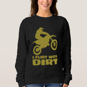 Sudadera Motocross I Flirt Con Hombres Sucios Mujeres Adole
