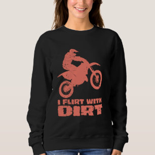 Sudadera Motocross I Flirt Con Hombres Sucios Mujeres Adole