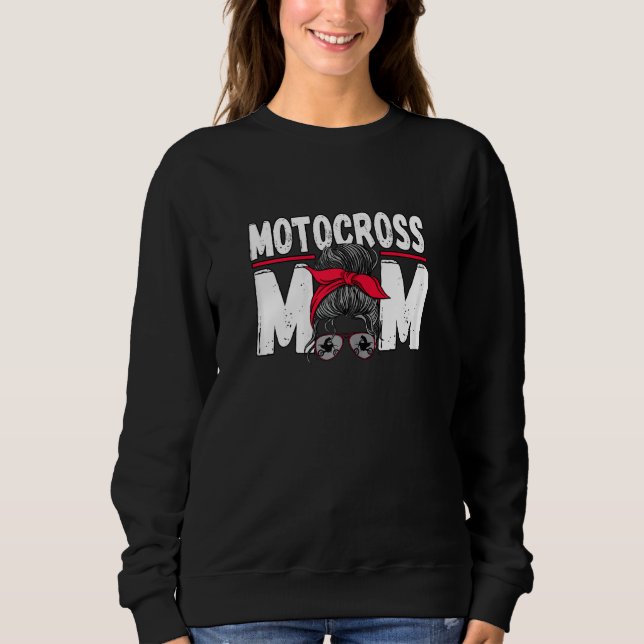 Sudadera Motocross Mom Messy Bun Dirt Bike Rider (Anverso)
