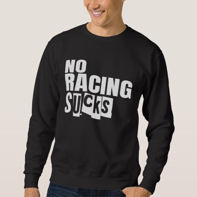 Sudadera Motorsport No Racing Sucks (Anverso)