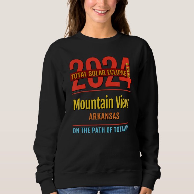 Sudadera Mountain View Arkansas AR Total Solar Eclipse 2024 (Anverso)