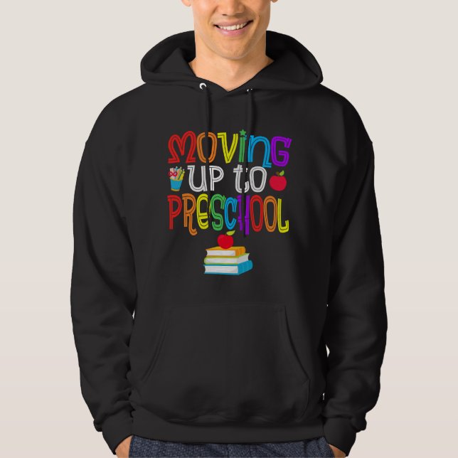 Sudadera Moving Up To Preschool Teacher Student Graduation  (Anverso)