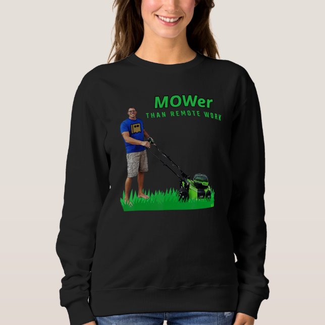 Sudadera MOWer than remote work 888 Ryanls Live (Anverso)