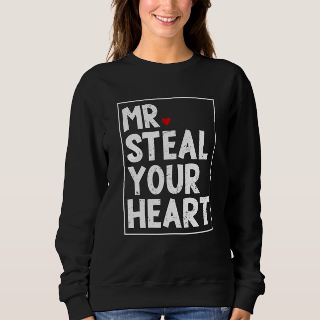 Sudadera Mr Steal Your Heart For Boys Toddlers Valentine's  (Anverso)