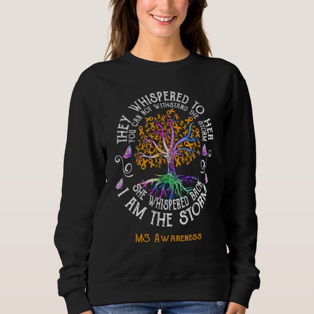 Sudadera MS Awareness She Whispered back I am the Storm (Anverso)