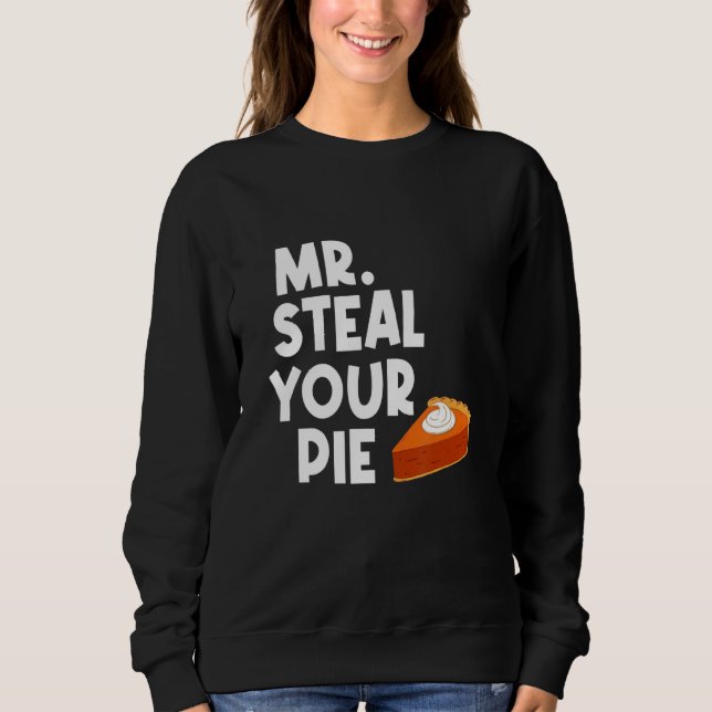 Sudadera ms roba tu pastel de acción de gracias 4 (Anverso)
