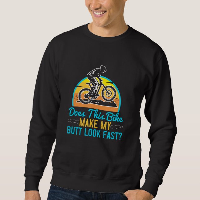 Sudadera MTB - ¿Esta Bicicleta Hace Que Mi Caballo Parezca  (Anverso)