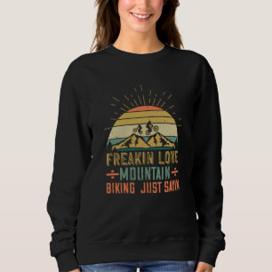 Sudadera MTB - Freakin Love Mountain Biking