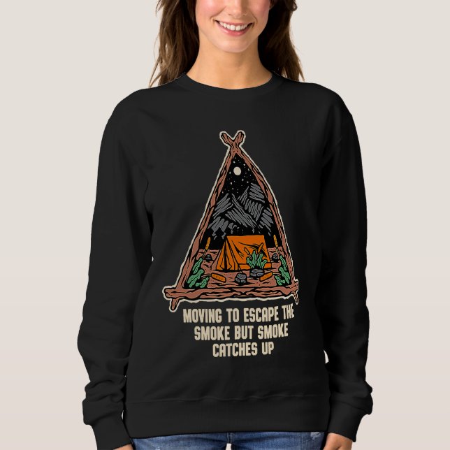 Sudadera Mudarse para escapar del humo Camping Humor de cam (Anverso)