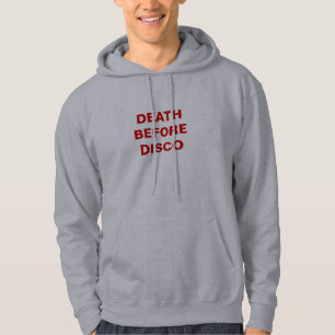 SUDADERA MUERTE ANTES DEL DISCO