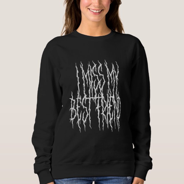Sudadera Muerte, Metalizado pérdida de duelo, extraño a mi  (Anverso)