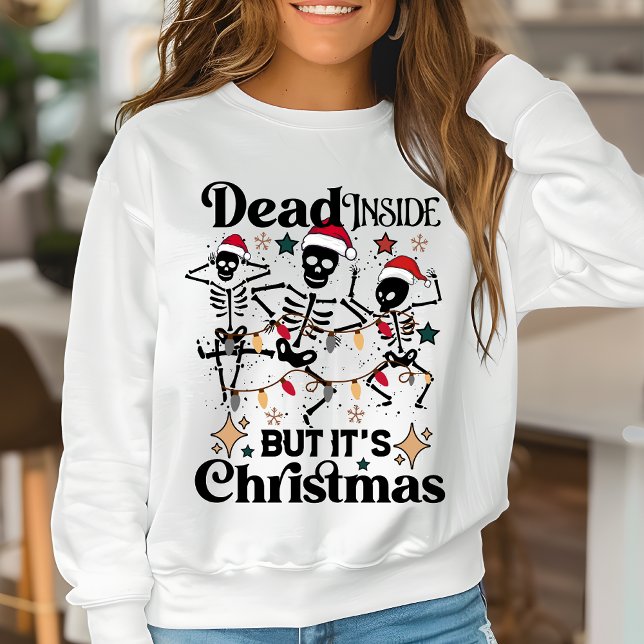 Sudadera Muerto adentro pero son Navidades curiosos Skeleto (Subido por el creador)
