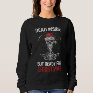 Sudadera Muerto Dentro Pero Listo Para Navidades Funny Skel