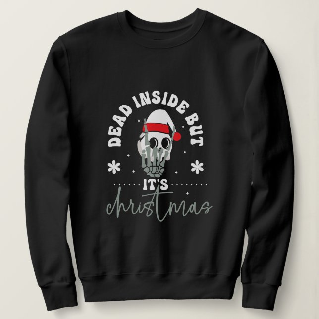Sudadera Muerto dentro pero son navidades (Anverso del diseño)