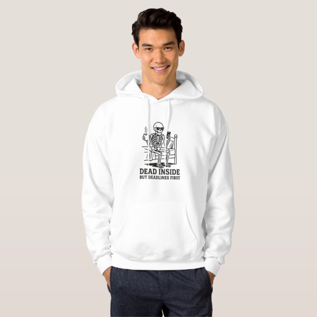 Sudadera Muerto por dentro pero las fechas límite primero (Anverso completo)