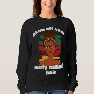 Sudadera Muestra tu cabello rizado natural Afro Rizado Mela