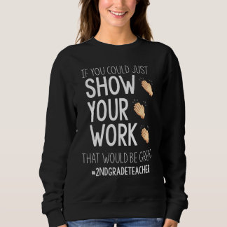 Sudadera Muestra Tu Trabajo Regreso A Clases Maestro De 2