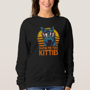 Sudadera Muéstrame Tu Ropa De Papá Gato De Kitties Para Pap