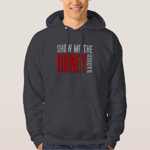 Sudadera Muéstreme el tejón de MIEL