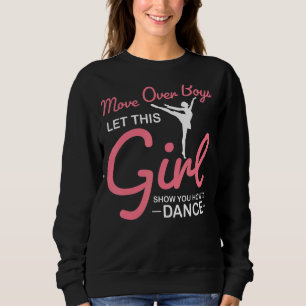 Sudadera Muévase A Los Niños Dejen Que Este Chica Muestre Q