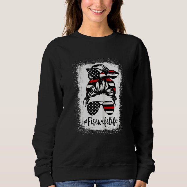 Sudadera Mujer bombero, esposa, bombero, mamá, vida, Estado (Anverso)