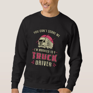 Sudadera Mujer camionera estoy casada con una mujer conduct
