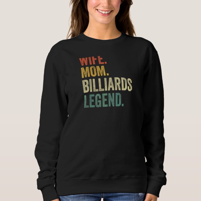 Sudadera Mujer Esposa Mamá Billiards Legendaria Piscina Mot (Anverso)