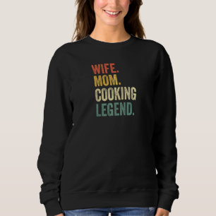 Sudadera Mujer Esposa Mamá Cocinar Leyenda Cocinar Cocinero