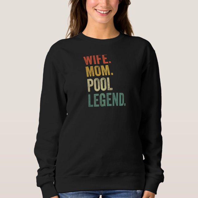 Sudadera Mujer Esposa Mamá Jugadora De Piscina Leyenda De B (Anverso)