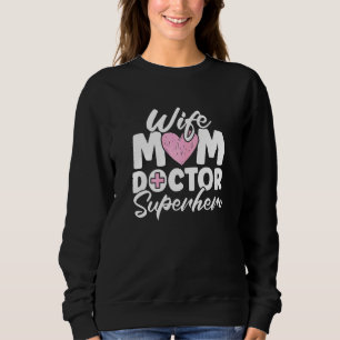 Sudadera Mujer Esposa Mamá Médica Superhéroe Médico
