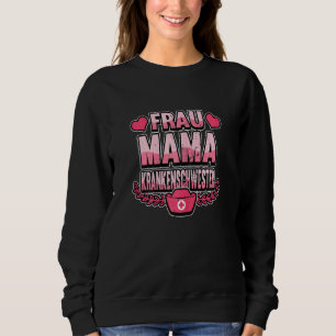 Sudadera Mujer Mamá enfermera Enfermería Médica dice