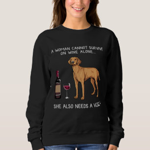 Sudadera Mujer no puede sobrevivir sola necesita Vizsla y v
