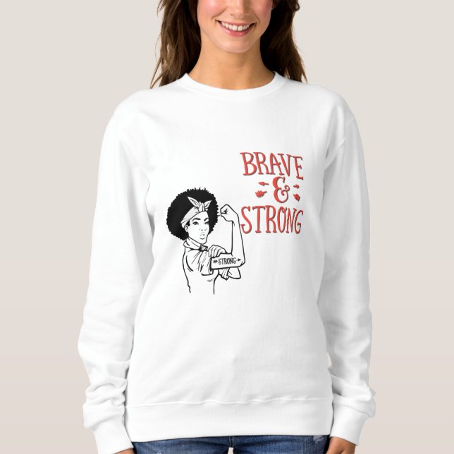 Sudadera Mujer que es Valiente y Fuerte (Anverso)