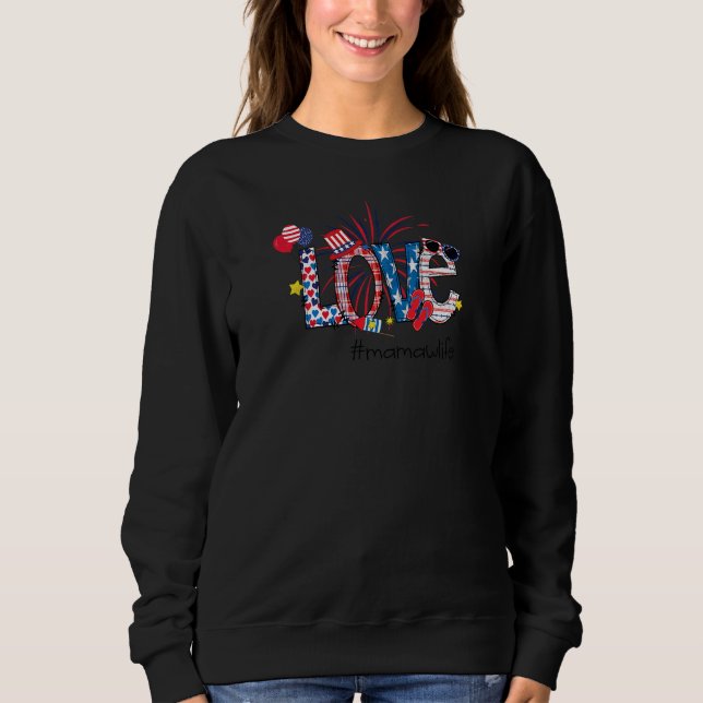 Sudadera Mujeres 4 De Julio Amor Mamawlife Mamaw Love Doodl (Anverso)