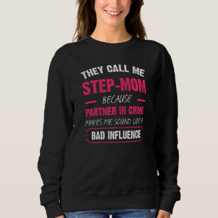 Sudadera Mujeres A Las Que Me Llaman Madera De Paso Porque 