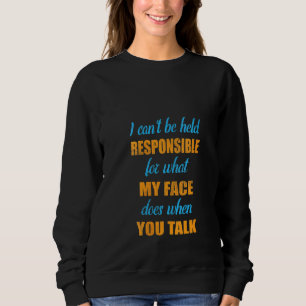 Sudadera Mujeres a las que no puedo responsabilizar por mis