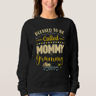 Sudadera Mujeres Bendecidas De Ser Llamadas Mamá Y Grammy S