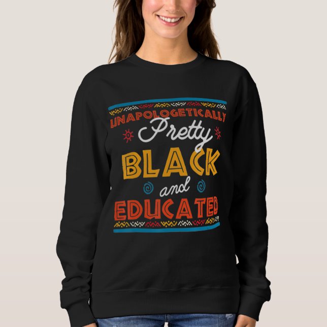 Sudadera Mujeres Bonitos Negra Y Amer Africano Educado (Anverso)