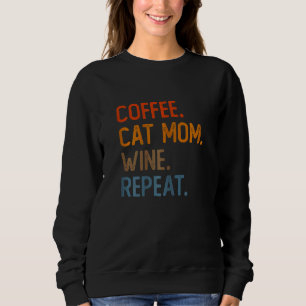 Sudadera Mujeres Café Gato Madre Vino Repetición Mascota Ca