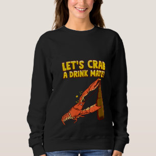 Sudadera Mujeres Cangrejo Divertido Beber Cerveza Chiste Pl