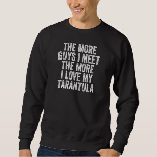 Sudadera Mujeres cuanto más chicos conozco más amo a mi tar